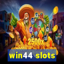 win44 slots